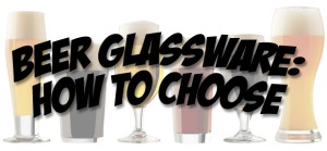 Beer Glassware - The How And The Why