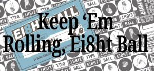 New Label Approved From Ei8ht Ball!