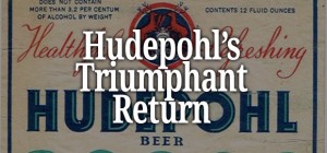 Hudepohl's Triumphant Return