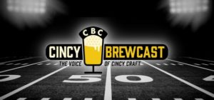 Volume 2, Episode 7 - ...Cincy Brewcast Selects...