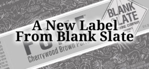 Blank Slate Fume Gets Label Approval