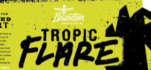 Braxton Brings The Flare - Tropic Flare That Is