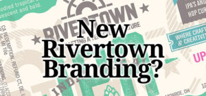 Are We Looking At A Rivertown Branding Refresh?