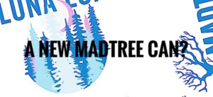 What’s This?  Another MadTree Can?