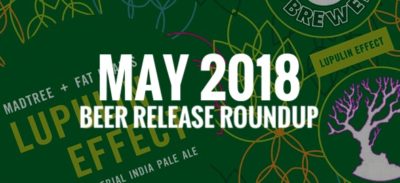 Cincinnnati Beer Release Roundup - May 2018