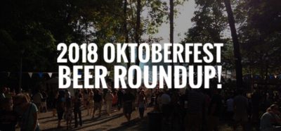 Cincinnati’s Oktoberfest Beer Roundup - 2018