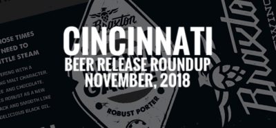 Cincinnati Beer Release Roundup - November, 2018