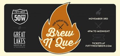 The Brew N’ Que - Fifty West Teams Up With Great Lakes Again