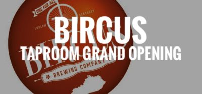 Bircus Taproom/Bigtop Finally Sets Opening Date