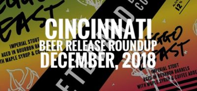 Cincinnati Beer Release Roundup - December 2018