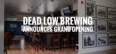 Dead Low Brewing Announces Grand Opening