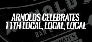 Arnold's Presents Local Local Local 11 - 11 Years of Local Beers!
