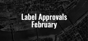 February 2020 Label Approvals