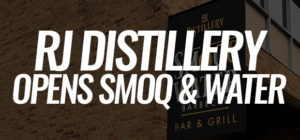 Robert James Distillery Opens Up Smoq & Water BBQ Bar & Grill