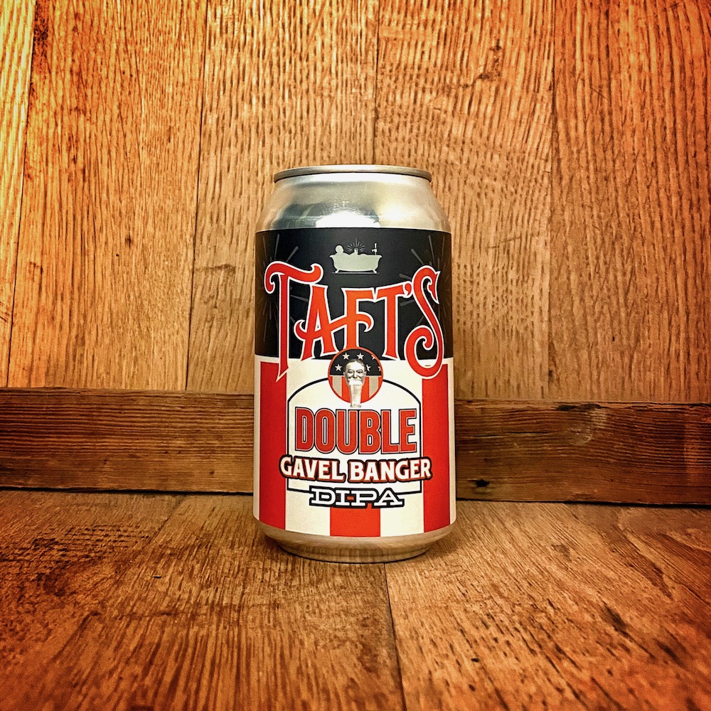 Taft's Double Gavel Banger Beer Tasting Notes The Gnarly Gnome