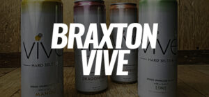 Braxton's Vive Hard Seltzer