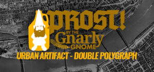Prost! Urban Artifact Double Polygraph