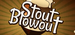 March First Stout Blowout 2020