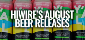 HiWire's August Beer Releases