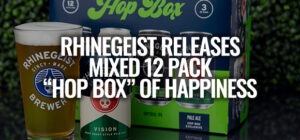 Rhinegeist Releases Their 'Hop Box' Including a New West Coast Pale Ale