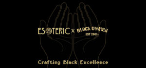 Esoteric Teams Up With BlaCk OWned Brands For A New Beer and Apparel Release