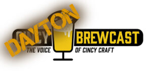 Volume 8, Episode 2 - The Dayton Brewcast, With Branch And Bone