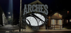 Arches Saloon - Hamilton History In Your Glass