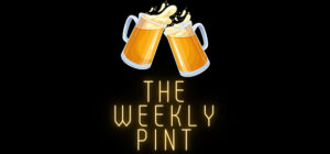 The Weekly Pint - Episode 167 - A Closed Taproom, Consolidated Breweries, And One Local Spot Gets Even Better