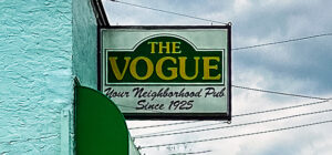 The Vogue Might Be The Friendliest Bar In The City That I've Found So Far.