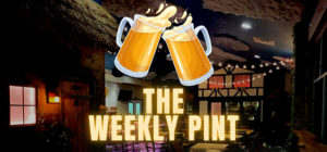The Weekly Pint - Episode 172 - It's Ok To Still Get Excited.