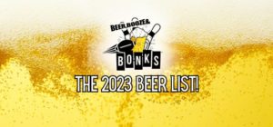The Big Reveal: The 2023 Beer, Booze, and Bonks Beer List!