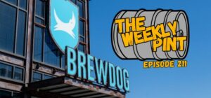 The Weekly Pint - Episode 211 - Into The Belly Of The Beast