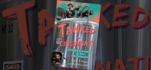 Tanked In Cincinnati Is An Exploration Of How To Succeed AND Fail In The Craft Beer Industry