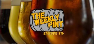 The Weekly Pint - Episode 216 - The Good, The Bad, The Exit Strategy